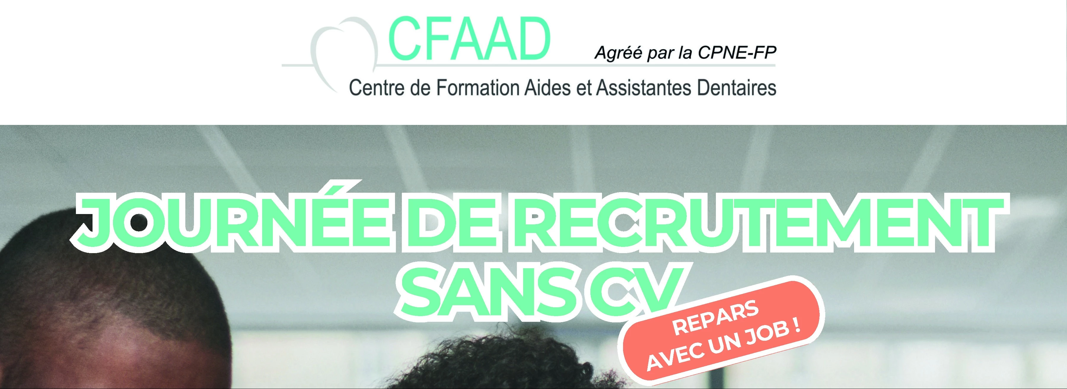  Journée de Recrutement sans CV avec le CFAAD