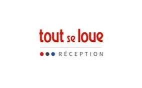Tout se Loue Réception
